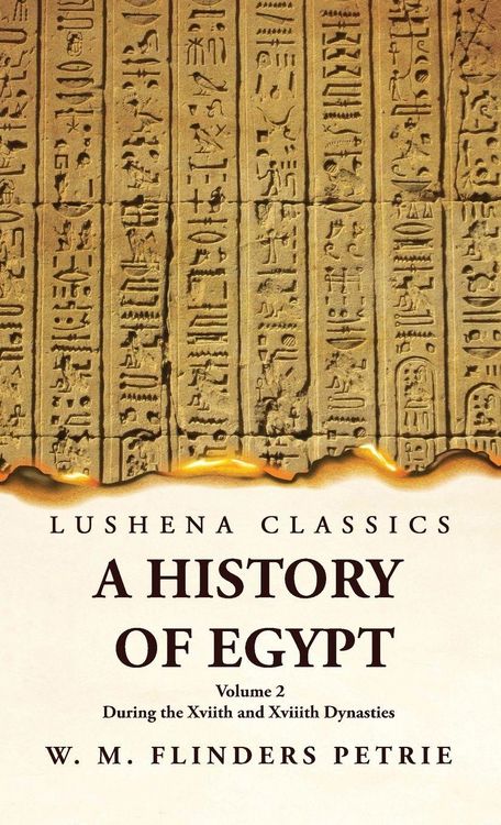 Produktbild: A History of Egypt During the Xviith and Xviiith Dynasties Volume 2