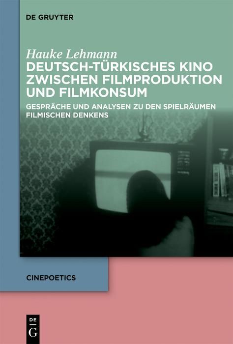 Produktbild: Deutsch-t&uuml;rkisches Kino zwischen Filmproduktion und Filmkonsum