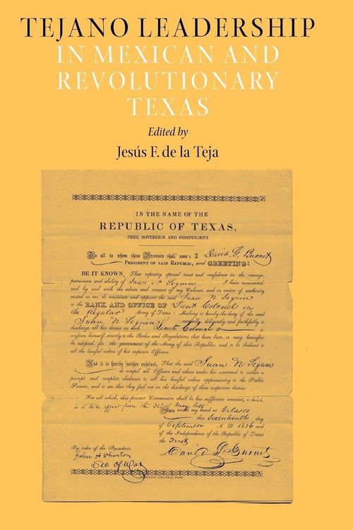 Produktbild: Tejano Leadership in Mexican and Revolutionary Texas