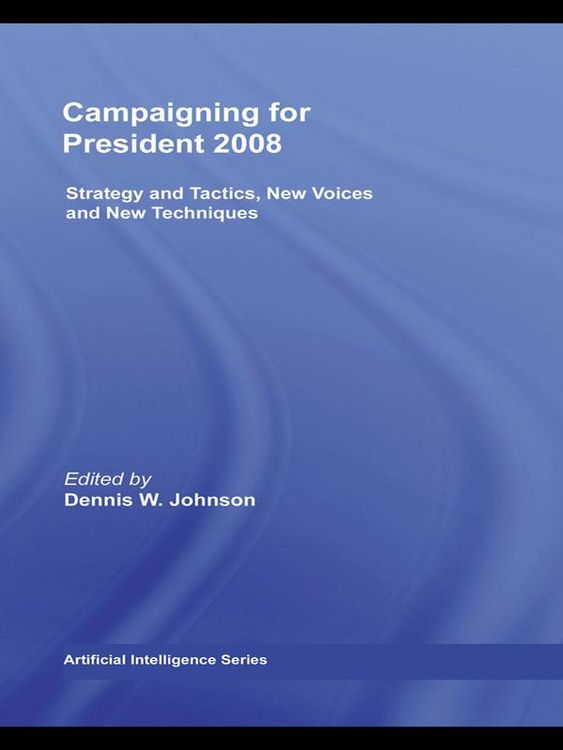 Produktbild: Campaigning for President 2008