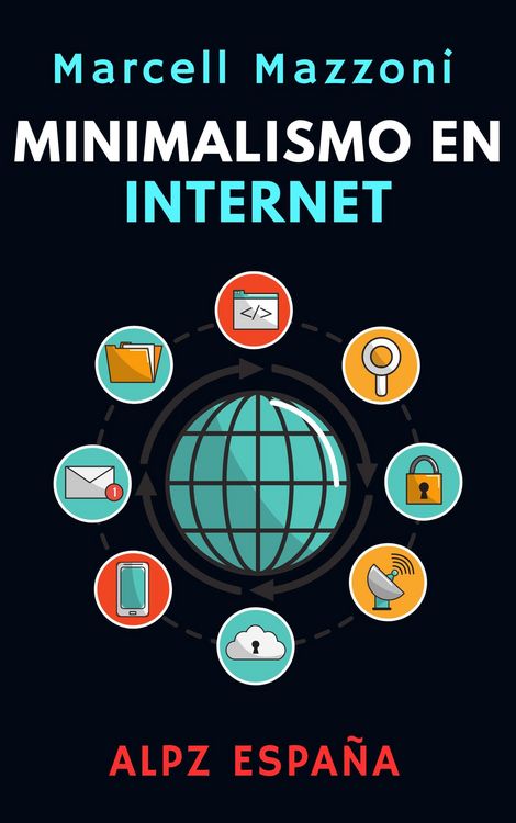 Produktbild: Minimalismo En Internet (Colecci&oacute;n Productividad, #3)