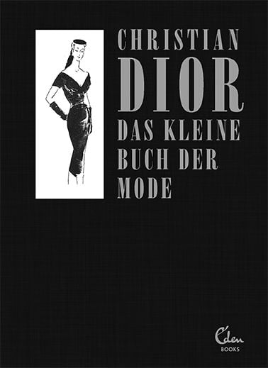 Produktbild: Das kleine Buch der Mode (Mit einem Vorwort von Melissa Drier)