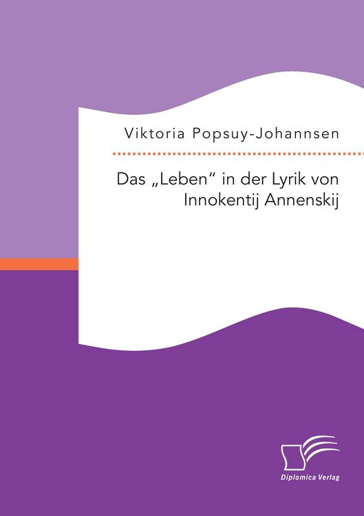 Produktbild: Das "Leben" in der Lyrik von Innokentij Annenskij