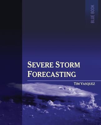 Produktbild: Severe Storm Forecasting, 1st ed, COLOR