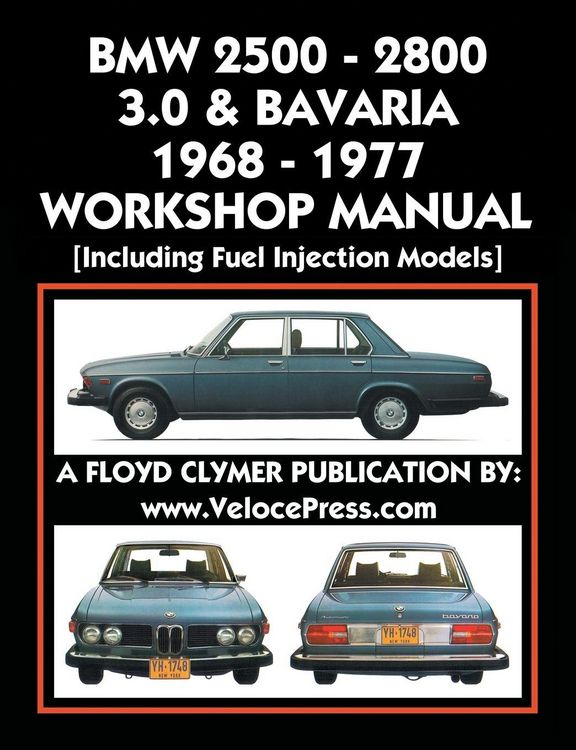 Produktbild: BMW 2500 - 2800 - 3.0 & Bavaria 1968-1977 Workshop Manual - Including Fuel Injection Models