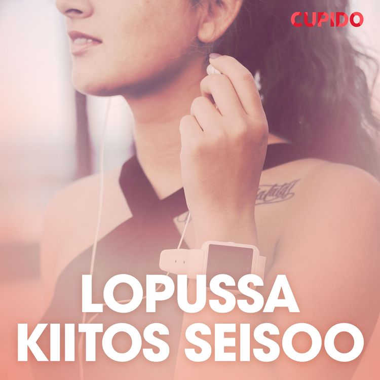 Produktbild: Lopussa kiitos seisoo &ndash; eroottinen novelli
