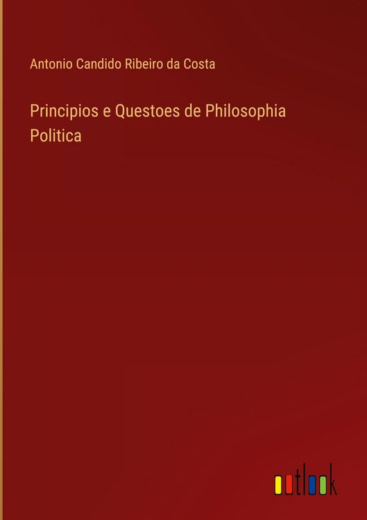 Produktbild: Principios e Questoes de Philosophia Politica