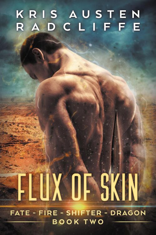 Produktbild: Flux of Skin (Fate Fire Shifter Dragon: World on Fire Series One, #2)