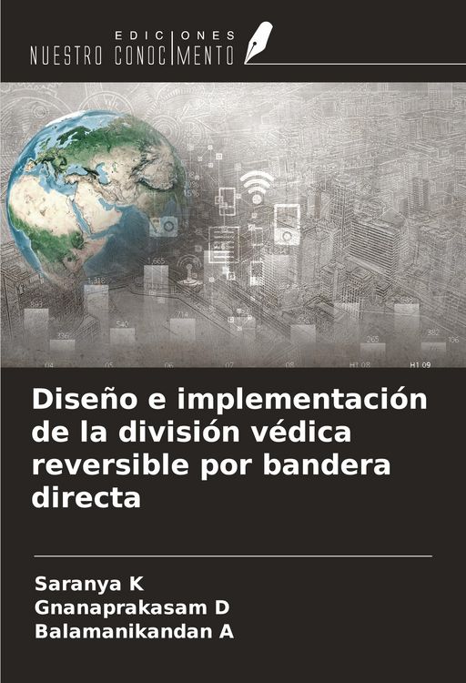 Produktbild: Dise&ntilde;o e implementaci&oacute;n de la divisi&oacute;n v&eacute;dica reversible por bandera directa