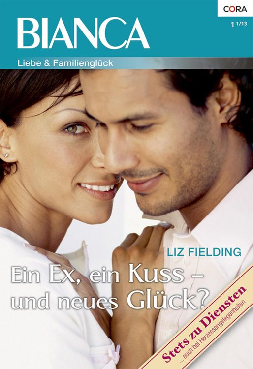 Produktbild: Ein Ex, ein Kuss - und neues Gl&uuml;ck?