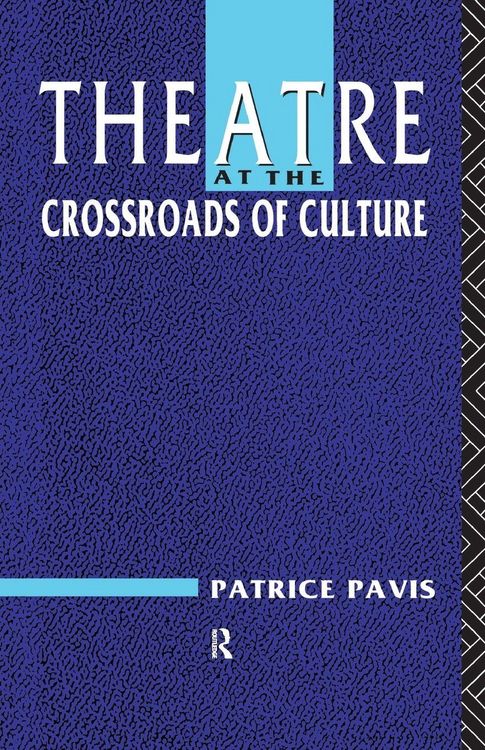 Produktbild: Theatre at the Crossroads of Culture