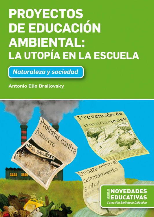Produktbild: Proyectos de educaci&oacute;n ambiental: la utop&iacute;a en la escuela