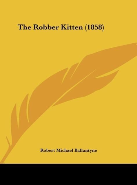 Produktbild: The Robber Kitten (1858)