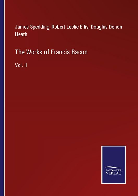 Produktbild: The Works of Francis Bacon