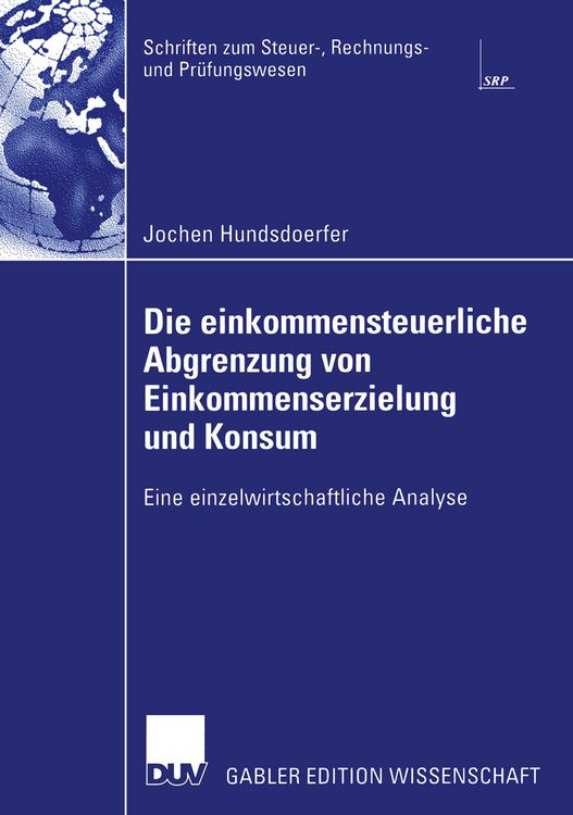 Produktbild: Die einkommensteuerliche Abgrenzung von Einkommenserzielung und Konsum