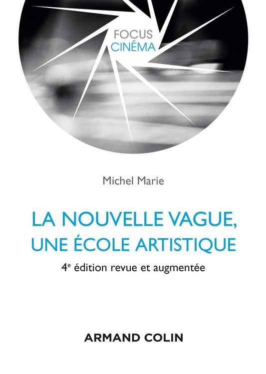 Produktbild: La nouvelle vague, une &eacute;cole artistique - 4e &eacute;d.