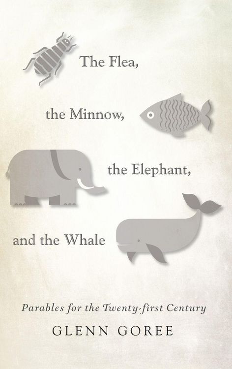 Produktbild: The Flea, the Minnow, the Elephant, and the Whale