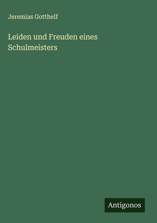 Produktbild: Leiden und Freuden eines Schulmeisters