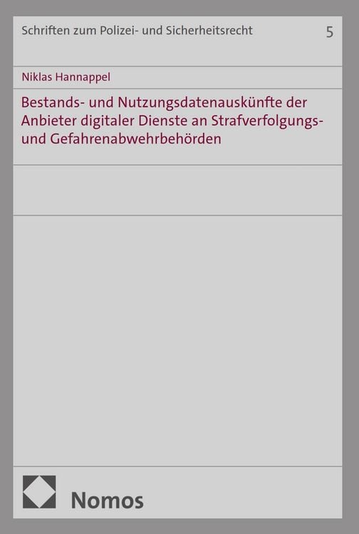 Produktbild: Bestands- und Nutzungsdatenausk&uuml;nfte der Anbieter digitaler Dienste an Strafverfolgungs- und Gefahrenabwehrbeh&ouml;rden