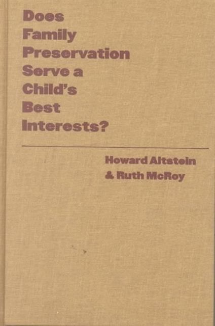 Produktbild: Altstein, H: Does Family Preservation Serve a Child's Best I