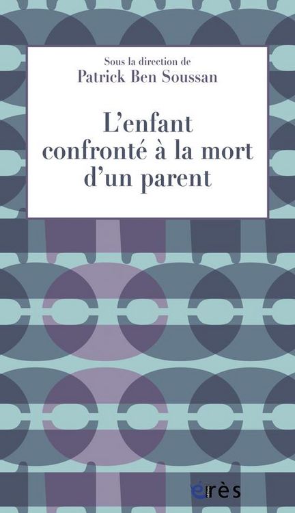 Produktbild: L'enfant confront&eacute; &agrave; la mort d'un parent