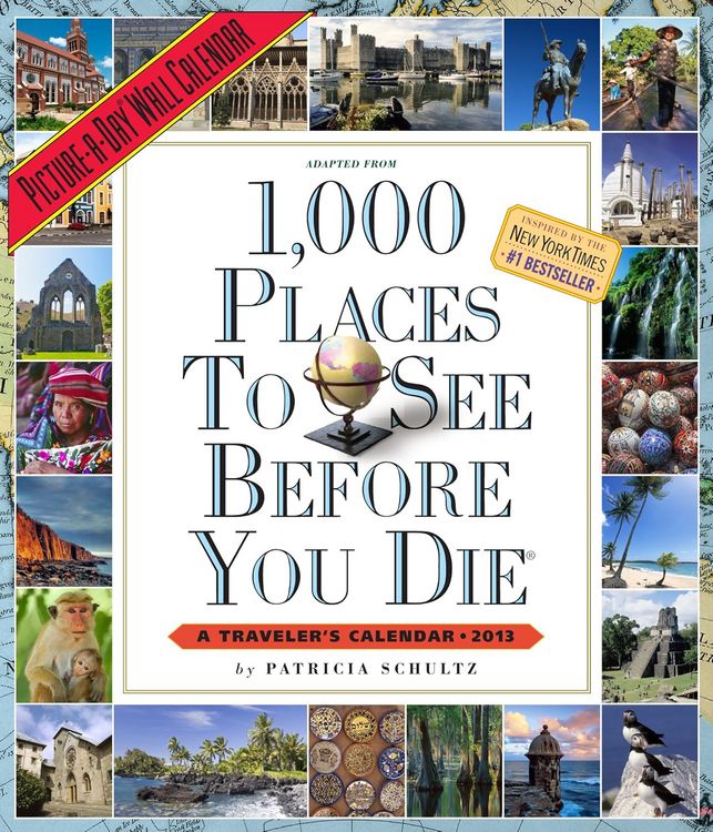 Produktbild: 1,000 Places to See Before You Die. A Travelers Calendar 2013