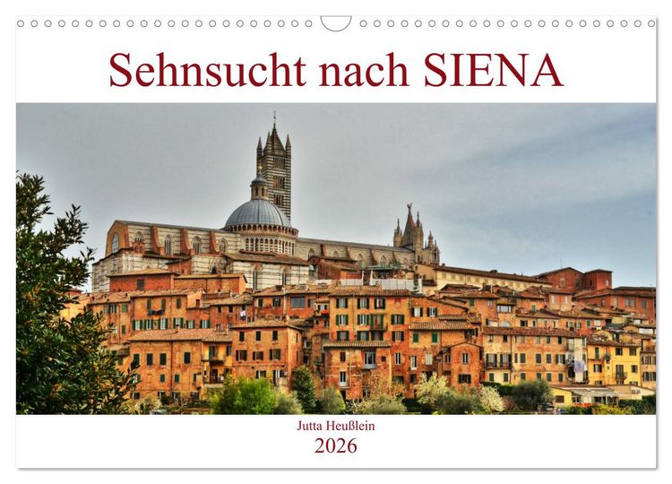 Produktbild: Sehnsucht nach SIENA (Wandkalender 2026 DIN A3 quer), CALVENDO Monatskalender