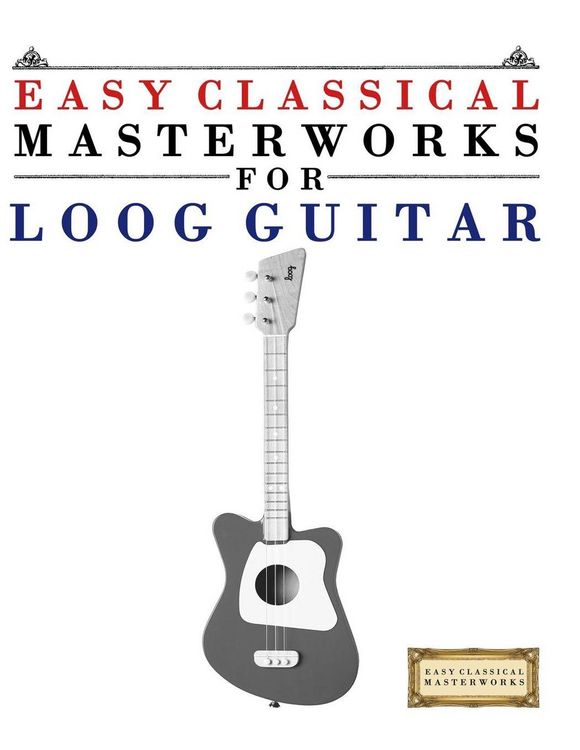 Produktbild: Easy Classical Masterworks for Loog Guitar