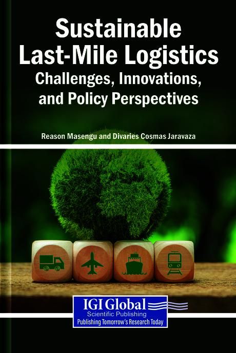 Produktbild: Sustainable Last-Mile Logistics: Challenges, Innovations, and Policy Perspectives