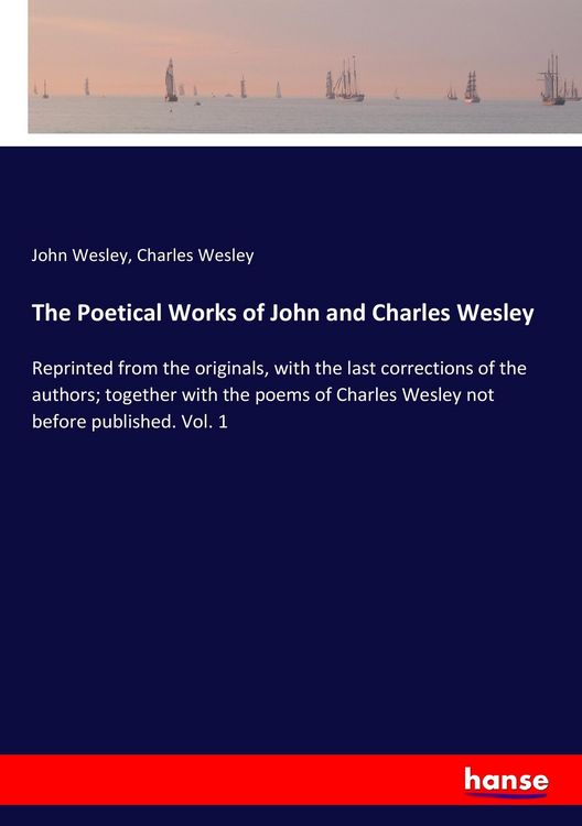 Produktbild: The Poetical Works of John and Charles Wesley