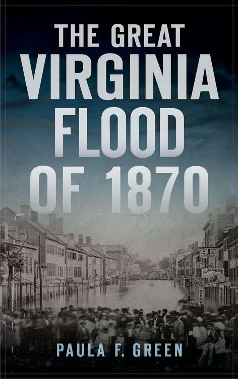 Produktbild: Great Virginia Flood of 1870