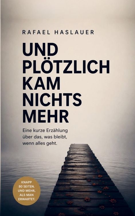 Produktbild: Und Pl&ouml;tzlich Kam Nichts Mehr