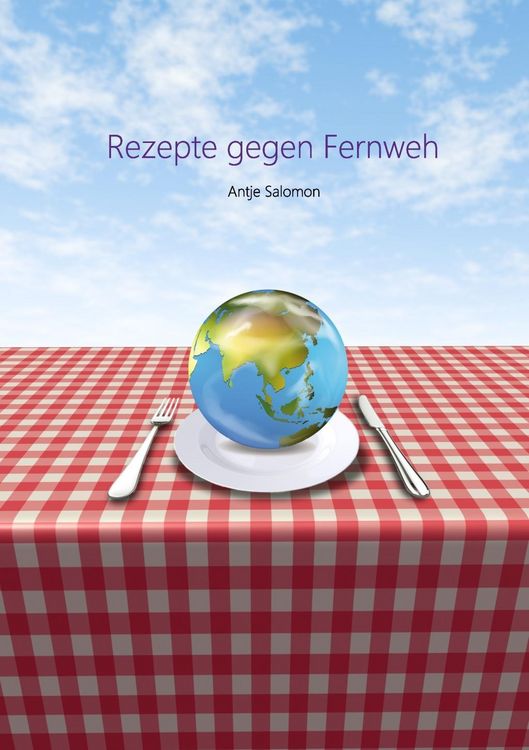 Produktbild: Rezepte gegen Fernweh