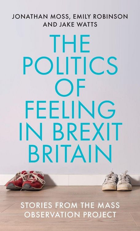 Produktbild: The politics of feeling in Brexit Britain