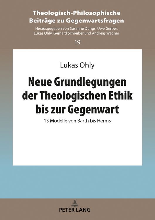 Produktbild: Neue Grundlegungen der Theologischen Ethik bis zur Gegenwart