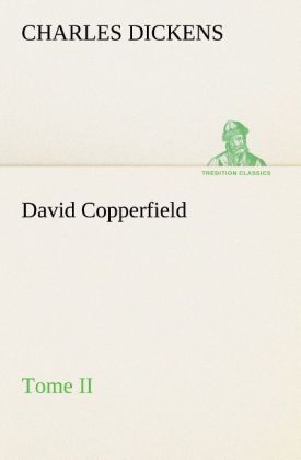 Produktbild: David Copperfield - Tome II