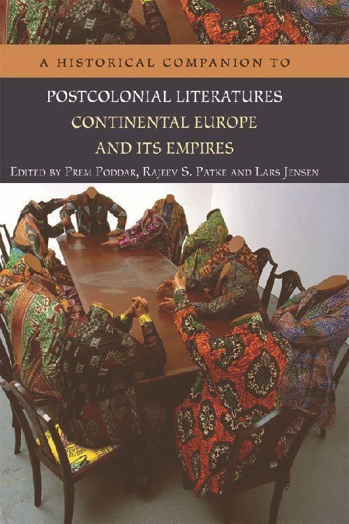 Produktbild: A Historical Companion to Postcolonial Literatures - Continental Europe and Its Empires