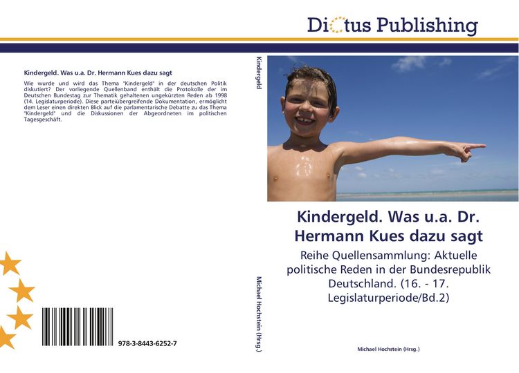 Produktbild: Kindergeld. Was u.a. Dr. Hermann Kues dazu sagt