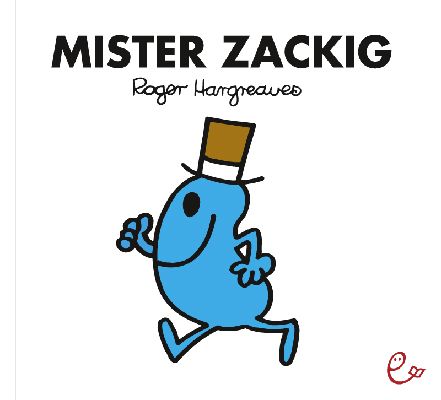 Bild vom Artikel Mister Zackig vom Autor Roger Hargreaves
