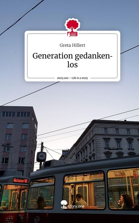Produktbild: Generation gedankenlos. Life is a Story - story.one