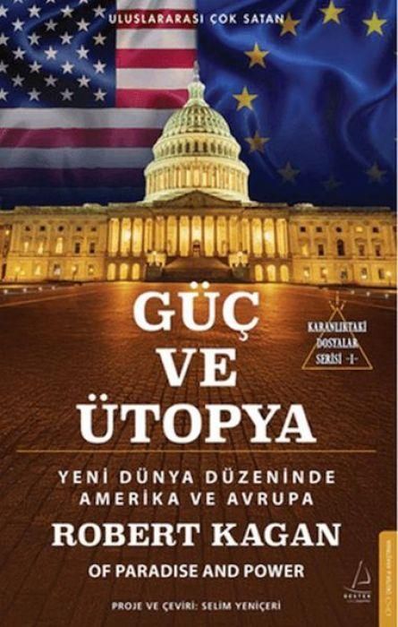 Produktbild: G&uuml;c ve &Uuml;topya - Yeni D&uuml;nya D&uuml;zeninde Amerika ve Avrupa;Karanliktaki Dosyalar Serisi - 1