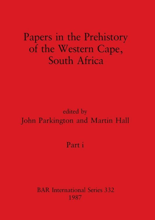 Produktbild: Papers in the Prehistory of the Western Cape, South Africa, Part i