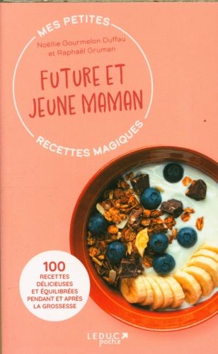 Produktbild: Mes petites recettes magiques future et jeune maman