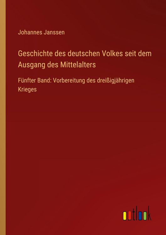 Produktbild: Geschichte des deutschen Volkes seit dem Ausgang des Mittelalters