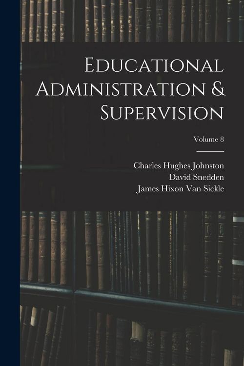 Produktbild: Educational Administration & Supervision; Volume 8