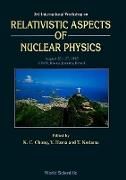 Produktbild: Relativistic Aspects of Nuclear Physics - Proceedings of the Third International Workshop