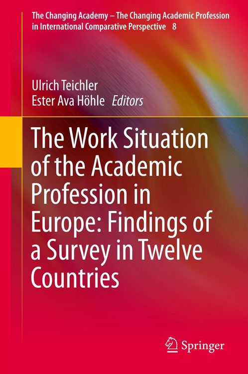 Produktbild: The Work Situation of the Academic Profession in Europe: Findings of a Survey in Twelve Countries