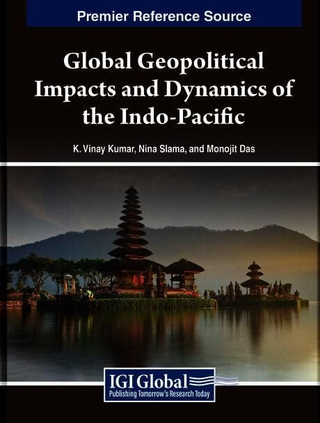Produktbild: Global Geopolitical Impacts and Dynamics of the Indo-Pacific