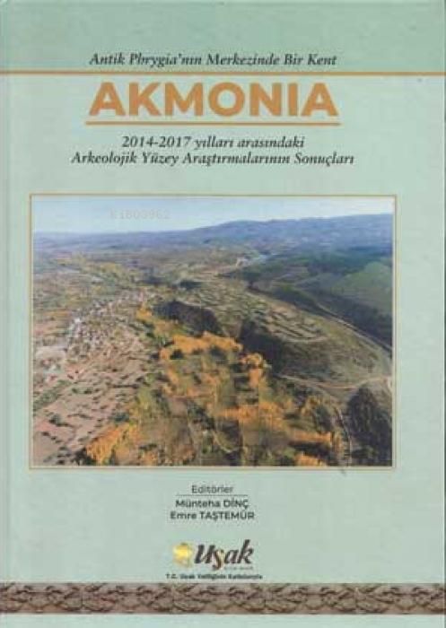 Produktbild: Antik Phrygianin Merkezinde Bir Kent Akmonia