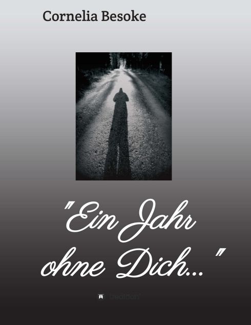 Produktbild: "Ein Jahr ohne Dich..."